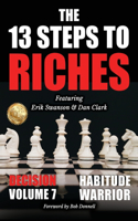 13 Steps to Riches - Habitude Warrior Volume 7