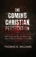 Coming Christian Persecution