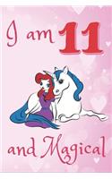 I Am 11 and Magical
