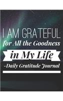 I am Grateful for all the Goodness in my Life
