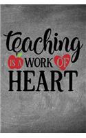 Teaching Is a Work of Heart: Simple teachers gift for under 10 dollars