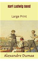 Karl Ludwig Sand: Large Print