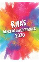 Rita's Diary of Awesomeness 2020: Unique Personalised Full Year Dated Diary Gift For A Girl Called Rita - 185 Pages - 2 Days Per Page - Perfect for Girls & Women - A Great Journal Fo