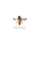 Save The Bees: Dot Grid Save The Bees / Journal Gift - Large ( 6 x 9 inches ) - 120 Pages -- Softcover