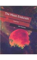 The Moon Endureth