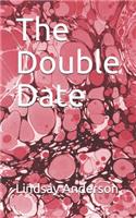 The Double Date