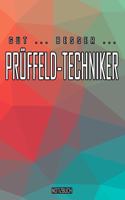Gut - Besser - Prüffeld-Techniker Notizbuch: Perfekt für Prüffeld-Techniker. 120 freie Seiten für deine Notizen. Eignet sich als Geschenk, Notizbuch oder als Abschieds oder Abgängergeschenk.