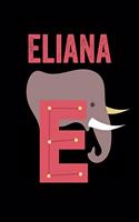 Eliana: Journal (Diary, Notebook) Personalized Custom Name Alphabet Elephant Birthday Gift for Girls