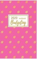 2020 Budgeting Workbook: Cute Pink Monthly Planner: 2020 Monthly Financial Budget Planner: Bill Organizer Notebook: Weekly & Monthly Calendar Expense Tracker Organizer For B