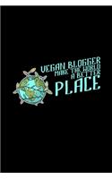 Vegan blogger: 6x9 blogging - blank with numbers paper - notebook - notes
