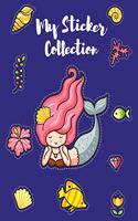 My Sticker Collection: Mermaid & Friend Blank Permanent Sticker Album for Collecting, Writing Memories, Drawing, to put stickers in - Fun Activity Book For Toddlers, Kids,