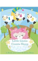 Little Llama Counts Sheep A read and Color Bedtime Story