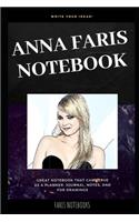 Anna Faris Notebook: Great Notebook for School or as a Diary, Lined With More than 100 Pages. Notebook that can serve as a Planner, Journal, Notes and for Drawings.