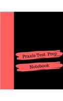 Praxis Test Prep