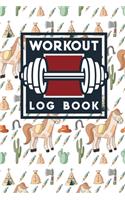 Workout Log Book: Exercise Tracking Chart, Workout Journal, Gym Workout Tracker, Workout Training System, Cute Cowboys Cover