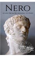 Nero: A Life From Beginning to End