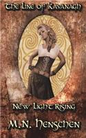 New Light Rising: (1 The Line of Kavanagh)