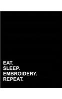Eat Sleep Embroidery Repeat: (Blank Sheet Music - 12 Staves)