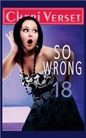 So Wrong 18