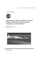 Thermoelastic Analysis of Hyper-X Camera Windows Suddenly Exposed to Mach 7 Stagnation Aerothermal Shock