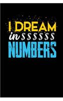 I Dream in Numbers: Black, Yellow & Blue Design, Blank College Ruled Line Paper Journal Notebook for Accountants and Their Families. (Bookkeeping and Tax Season 6 x 9 i