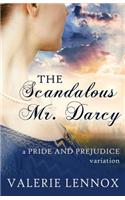 Scandalous Mr. Darcy
