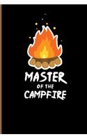 Master of the Campfire: Camping Journal Notebook