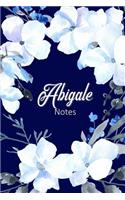 Abigale Notes: Personalized Journal with Name with Feminine Interior