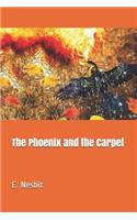 The Phoenix and the Carpet