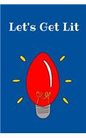Let's Get Lit: Christmas Notebook, 100 Pages