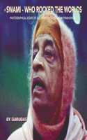 The Swami Who Rocked the Worlds