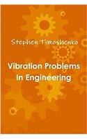 Vibration Problems in Engineering