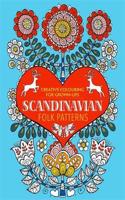 Scandinavian Folk Patterns: Creative Colouring for Grown-ups(Creative Colouring for Grown-ups)