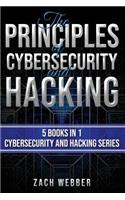 The Principles of Cybersecurity and Hacking