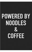 Powered by Noodles and Coffee