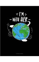 I'm with Her Planet: Accounts Journal