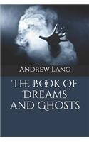 The Book of Dreams and Ghosts
