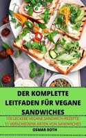 Der Komplette Leitfaden Fur Vegane Sandwiches