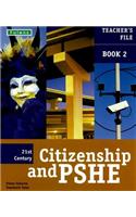 21st Century Citizenship & PSHE: Teacher File Book 2
