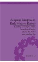Religious Diaspora in Early Modern Europe