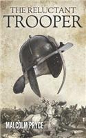 The Reluctant Trooper