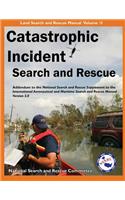Catastrophic Incident Search and Rescue Addendum