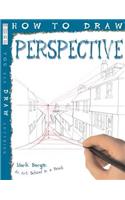 How To Draw Perspective: (How to Draw)
