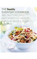 The Woman's Day Everyday Cookbook: 365 Tasty Recipes and Monthly Menus for the Whole Year