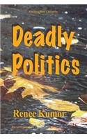 Deadly Politics