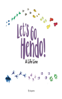 Let's Go Hendo!