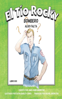 Tio Rocky - Bombero - Libro 2 - Algo Falta