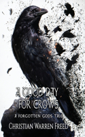 Good Day For Crows