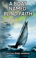 Boat Named Blind Faith