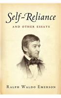 Self-Reliance and Other Essays